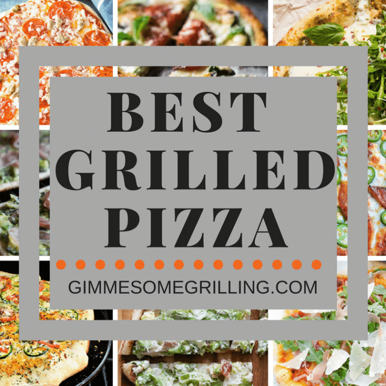 Best Grilled Pizza collage, with background of eight pizza photos