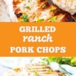 Grilled ranch pork chops collage. Top close up image of grilled pork chops, bottom side view of pork chops on white plate