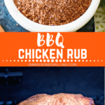 BBQ Chicken Rub Collage. Top image of dry rub in a white bowl, bottom image of whole chicken on the smoker.