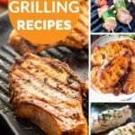 Easy grillling recipes collage. Larger left image of pork chops on grill pan, three smaller image on the right of kebabs on the grill, grilled, chicken breasts on a plate, and sliced pork loin