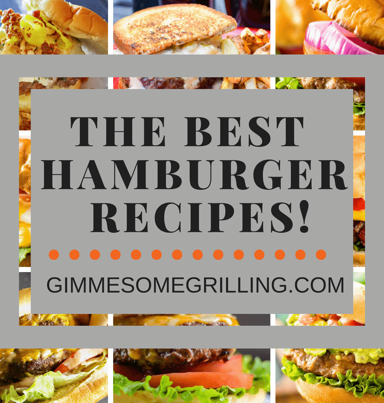 The Best Hamburger Recipes Collage. Seven images of hamburgers as the background to text reading the best hamburger recipes