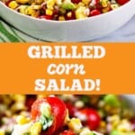 grilled corn salad collage. Top image of salad in a white bowl, bottom image of salad on a fork.
