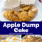 Apple Dump Cake collage. Top image of ice cream and apple dump cake on a plate, bottom left image of a scoop of cake on a wood spoon, bottom right image of a pan full of apple dump cake