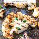 Grilled cauliflower steaks on a pan