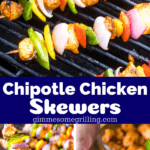 Chipotle Chicken Kabobs Collage. Top image of skewers on the grill, bottom to images up close of skewers before and after grilling.
