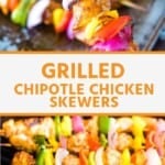 Grilled chipotle chicken skewers collage. Top close up image of a grilled skewer, bottom row of skewers on the grill.