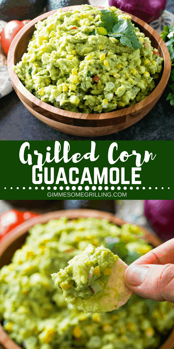 Delicious homemade guacamole with grilled corn! This is perfect to snack on, top burgers or steaks with! This Grilled Corn Guacamole is bursting with flavor, healthy and so easy! #guacamole #corn #grilledcorn #grill #grilled #grilling #corn #appetizer #dip #easy #easyrecipe #easyappetizer #onion #onions #tomatoes