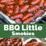 BBQ Little Smokies collage. Top image pan of smokies on the smoker, bottom left spoon in pan of smokies, bottom right smokies on a wood spoon.