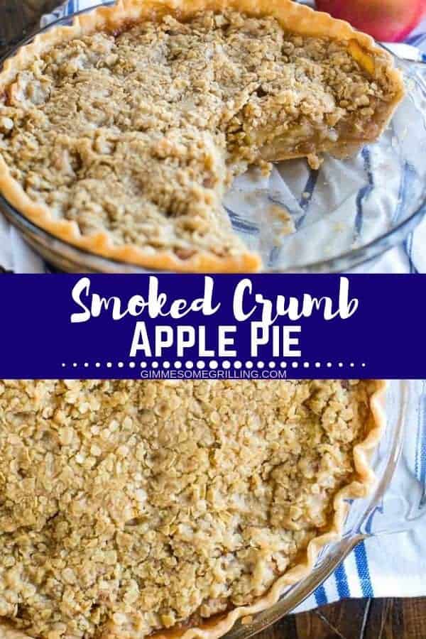 Smoked Apple Pie is made on your electric smoker and it's so amazing! A flaky pie crust topped with layers of apples and a sweet crumble on top. It's the perfect ending to your meal prepared on your Traeger smoker. Always a hit at holiday meals like Thanksgiving! #applepie #traeger