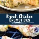 Ranch chicken drumsticks collage. Top drumsticks on a white plate, bottom drumsticks cooking on the grill