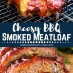 Cheesy bbq smoked meatloaf collage. Top whole cheesy bbq smoked meatloaf on the cooling rack, bottom slices of meatloaf on cutting board