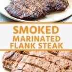 Smoked marinated flank steak collage. Two close up images of smoked flank steaks on white plate