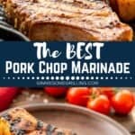 Pork Chop Marinade collage. Top image pork chops on grill pan, bottom grilled pork chop on plate