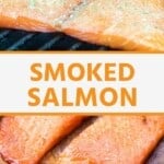 Smoked salmon collage. Top image of salmon on the smoker, bottom salmon on a wood cutting board