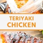 Teriyaki Chicken collage. Top image of raw chicken marinading in a bag, bottom image of grilled teriyaki chicken breast