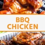BBQ Chicken collage. Top image of chicken being brushed with bbq sauce on the grill, bottom image of grilled chicken in a foil pan.