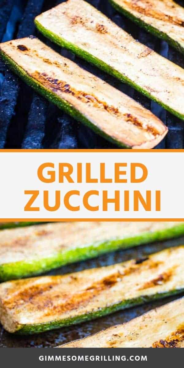 Grilled Zucchini - Gimme Some Grilling