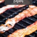 Traeger bacon on the grill