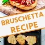 Bruschetta pinterest collage. One close up image of bruschetta on a wood board, one image of bread being toasted on a grill pan.