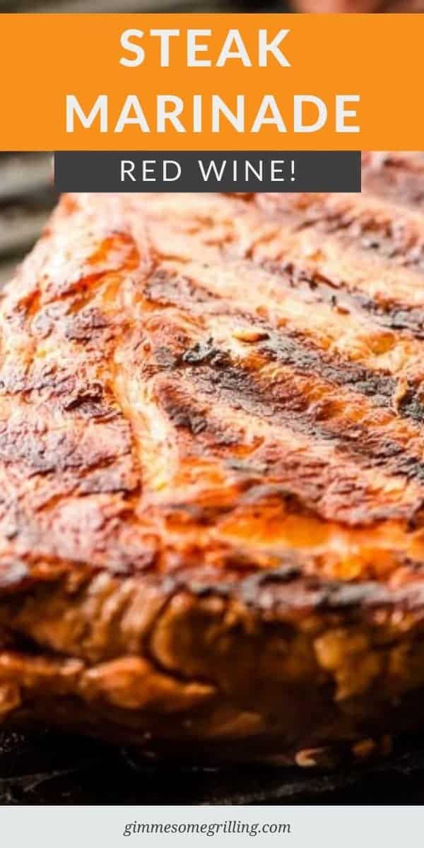 Steak Marinades give your grilled steaks so much flavor. If you love red wine, you will love this easy recipe for Red Wine Steak Marinade that combines the tender, juicy steak you want with a hint of red wine flavor that's not overwhelming. #marinade #steak via @gimmesomegrilling