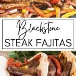 Blackstone Steak Fajitas GSG Pinterest Image