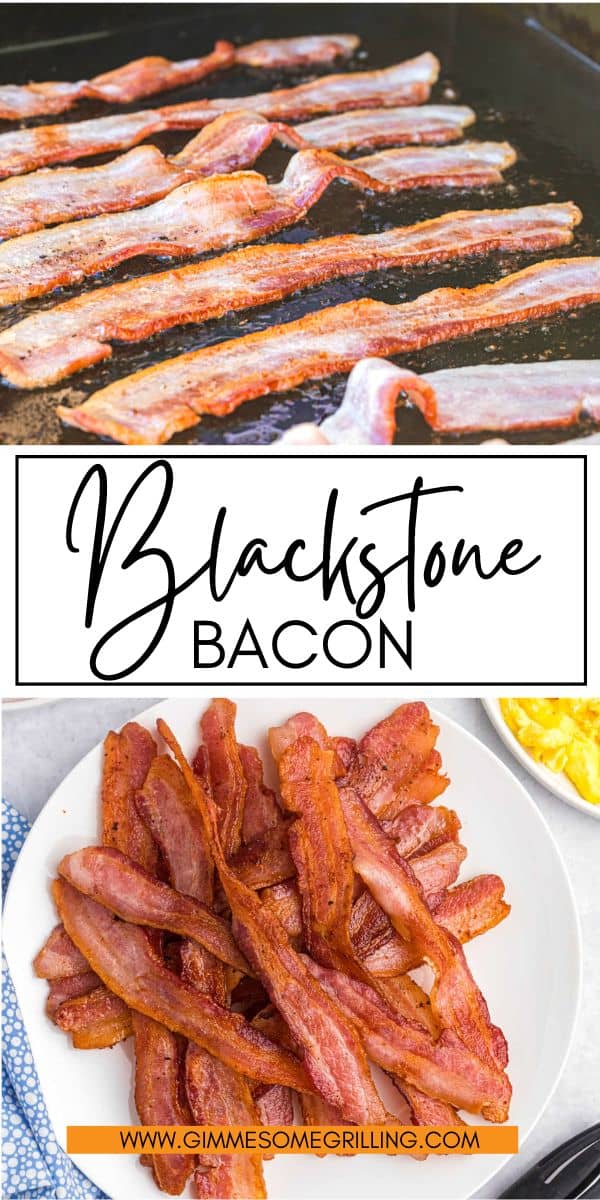 How to Cook Bacon on Blackstone Griddle Gimme Some Grilling