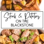 Steak and Potatoes on the Blackstone GSG Pinterest Image