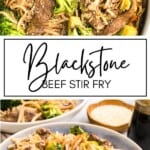 Blackstone Beef Stir Fry GSG Pinterest