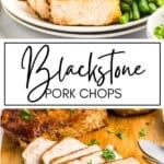 Blackstone Pork Chops GSG Pinterest
