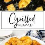 Grilled Pineapple GSG Pinterest
