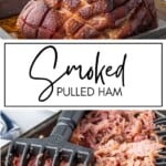 Smoked Pulled Ham GSG Pinterest
