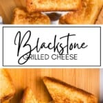 Blackstone Grilled Cheese GSG Pinterest