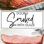 Double Smoked Ham with Glaze | Holiday Meal Recipe