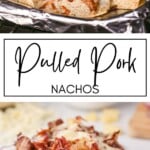 Pulled Pork Nachos GSG Pinterest Image