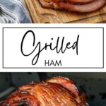 Grilled Ham GSG Pinterest Image