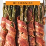 Grilled Bacon Wrapped Asparagus GSG Pin Image