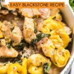 Blackstone Chicken Bacon Ranch Tortellini GSG Pin Image